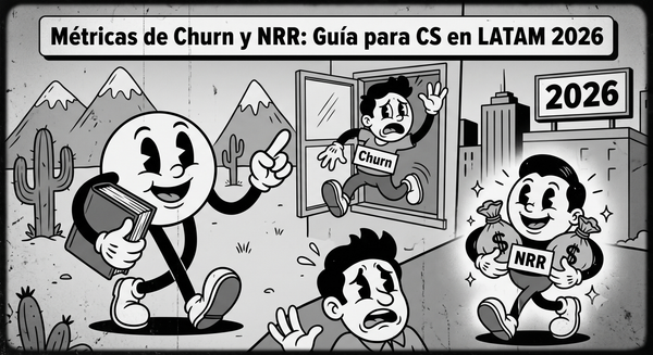 Métricas de Churn y NRR: Guía para CS en LATAM 2026 | LealUp